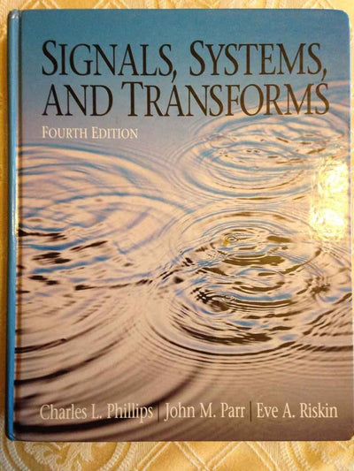 Signals, Systems, and Transforms