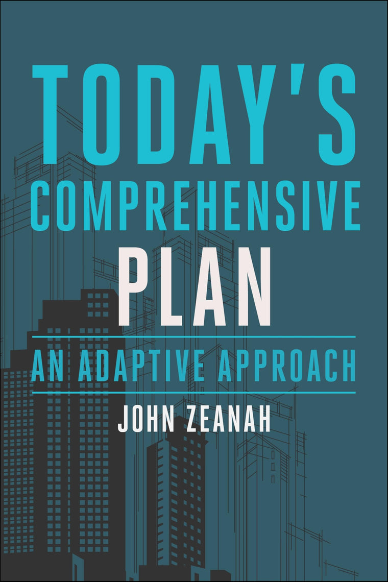 Today's Comprehensive Plan: An Adaptive Approach