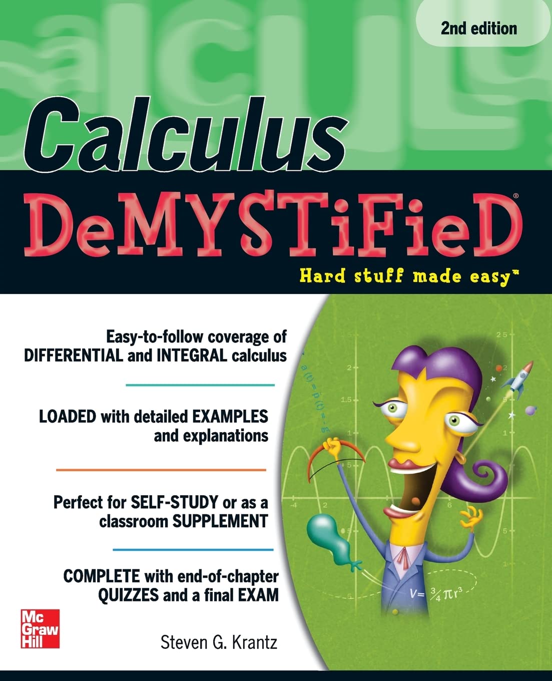 Calculus DeMYSTiFieD, Second Edition by Krantz, Steven G.