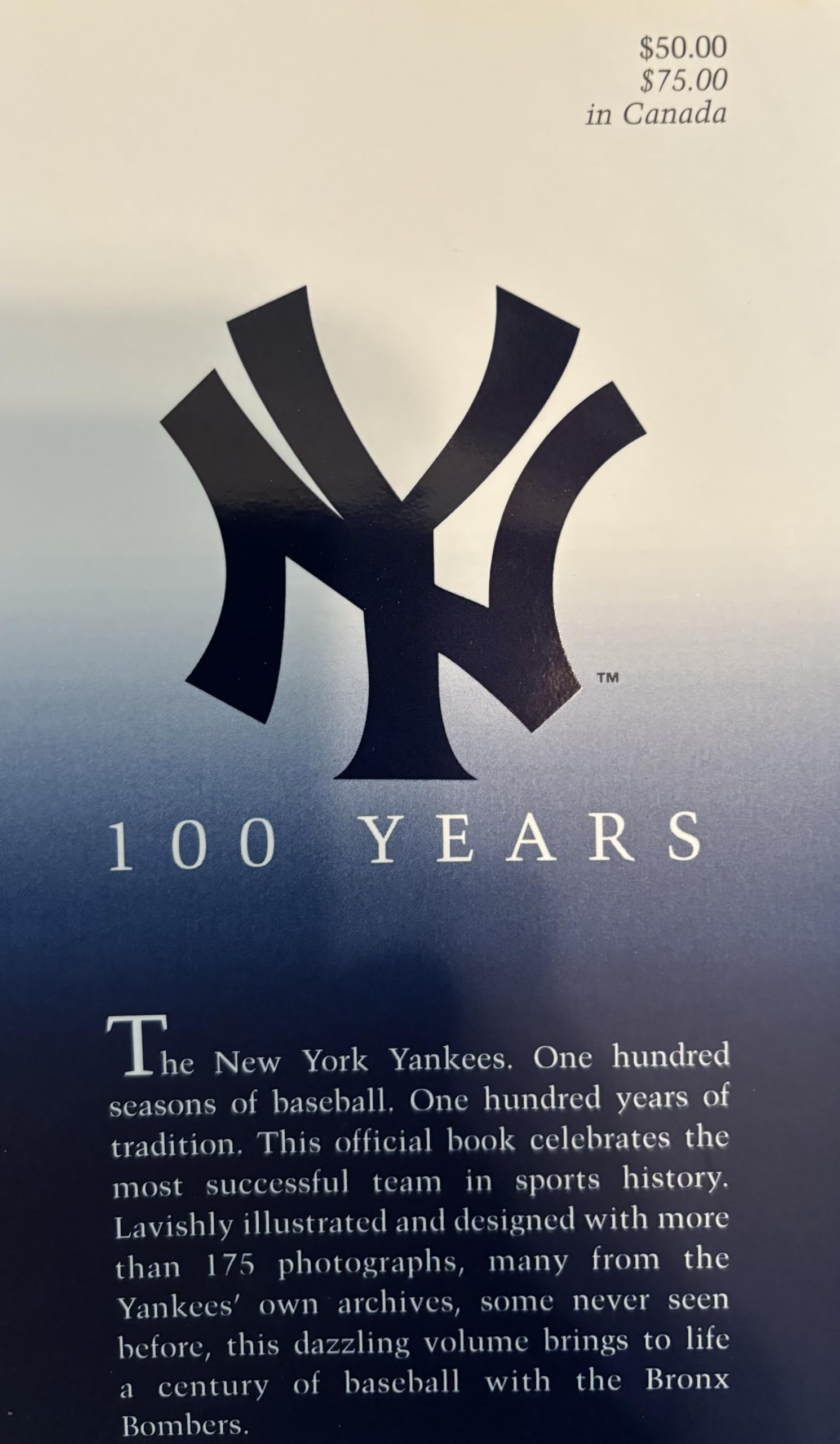The New York Yankees: One Hundred Years, The Official Retrospective