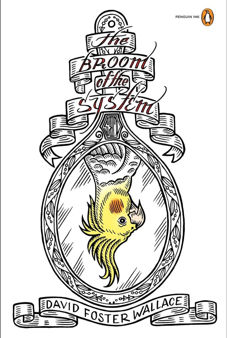 The Broom of the System: A Novel (Penguin Ink) (The Penguin Ink Series)