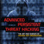Advanced Persistent Threat Hacking: The Art and Science of Hacking Any Organization