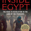 Inside Egypt: The Road to Revolution in the Land of the Pharaohs