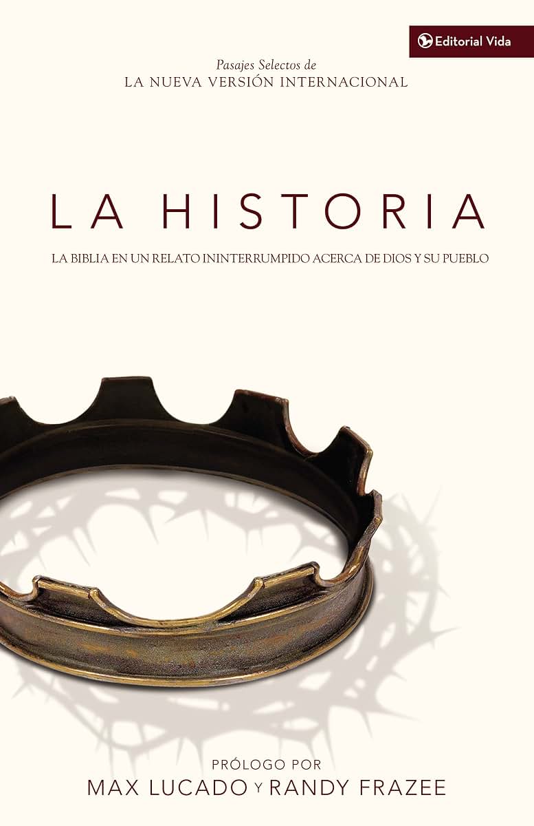 La Historia NVI: La Biblia en un relato ininterrumpido acerca de Dios y su pueblo (Spanish Edition)