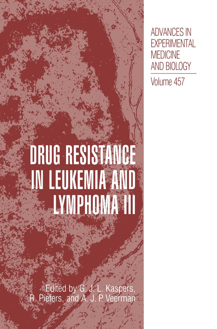 Drug Resistance in Leukemia and Lymphoma III (Advances in Experimental Medicine and Biology, 457)