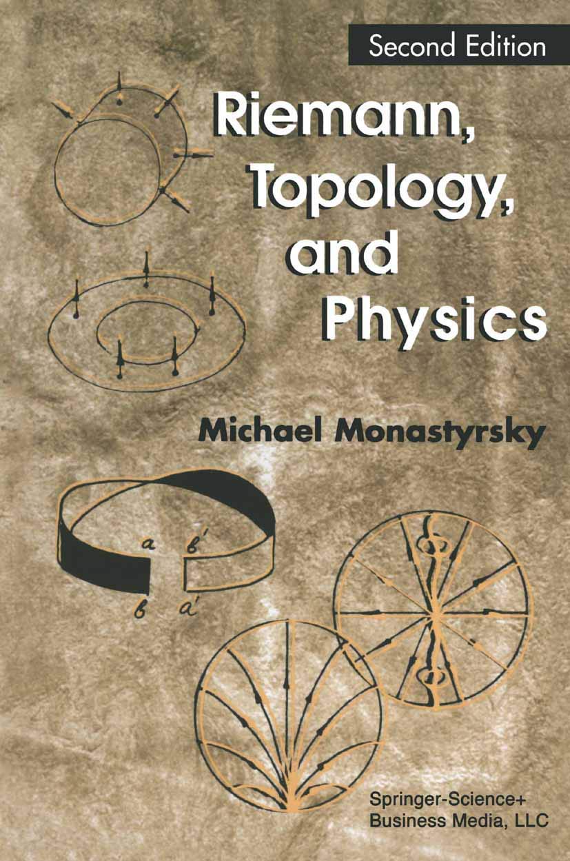 Riemann, Topology, and Physics (Modern Birkhuser Classics)