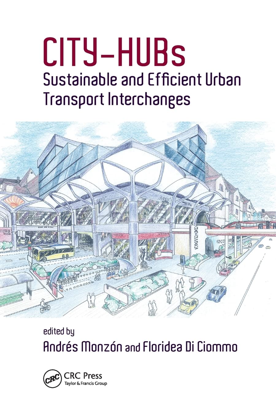 CITY-HUBs: Sustainable and Efficient Urban Transport Interchanges