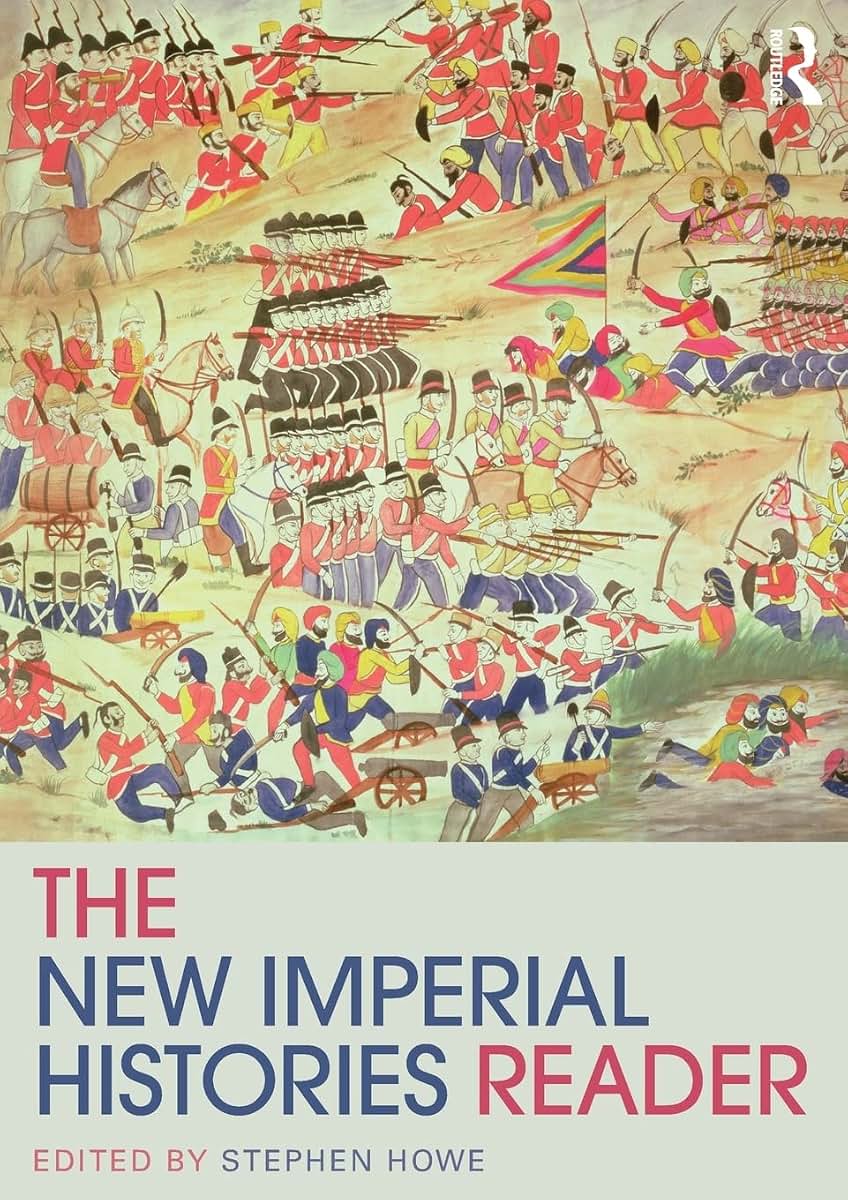 The New Imperial Histories Reader (Routledge Readers in History)