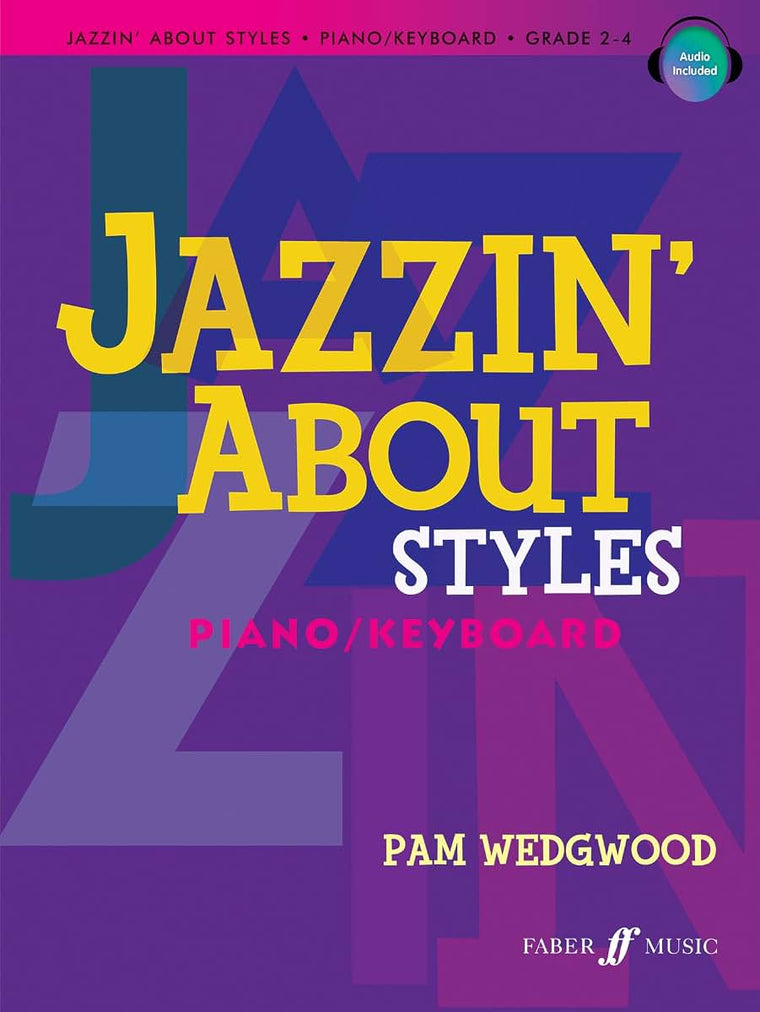 Jazzin' About Styles for Piano / Keyboard: Book & CD (Faber Edition: Jazzin' About)