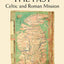 Recovering the Past: Celtic and Roman Mission