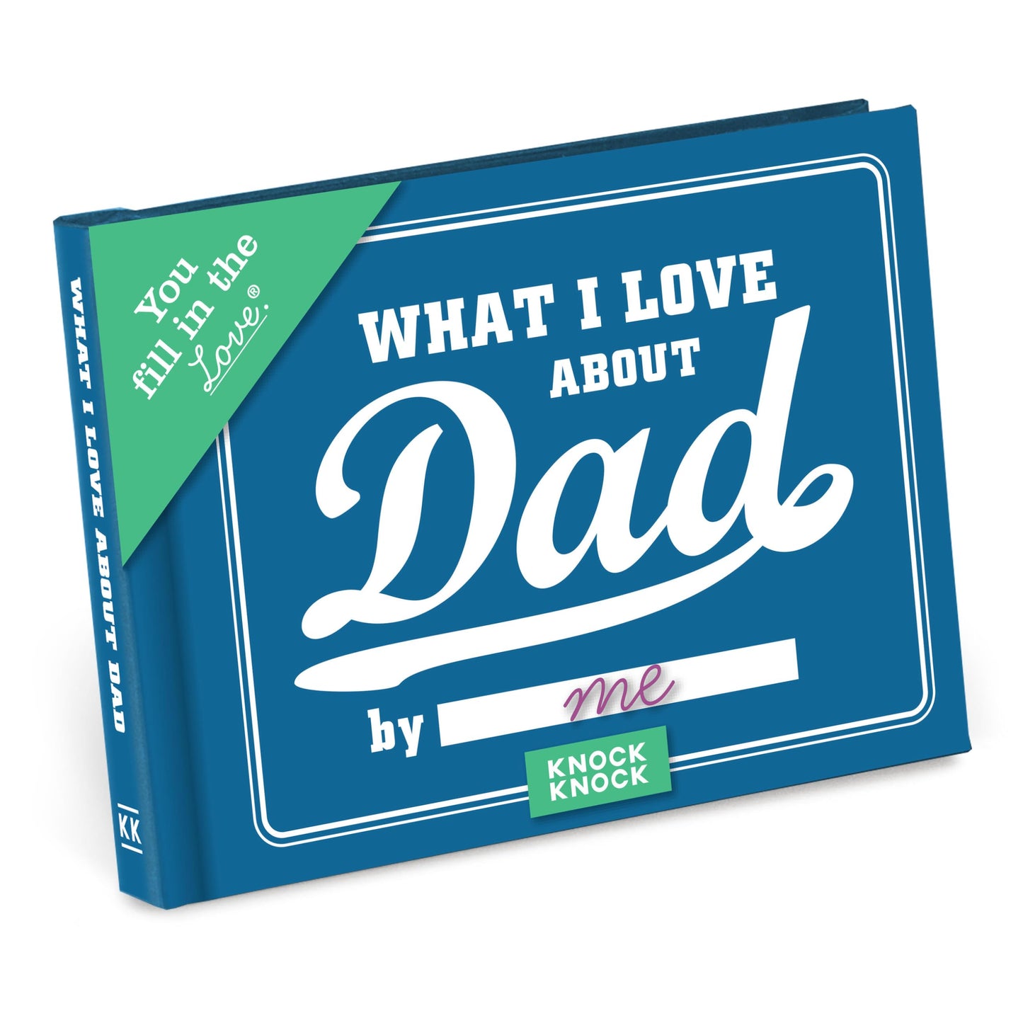 Knock Knock What I Love about Dad Fill in the Love Book Fill-in-the-Blank Gift Journal