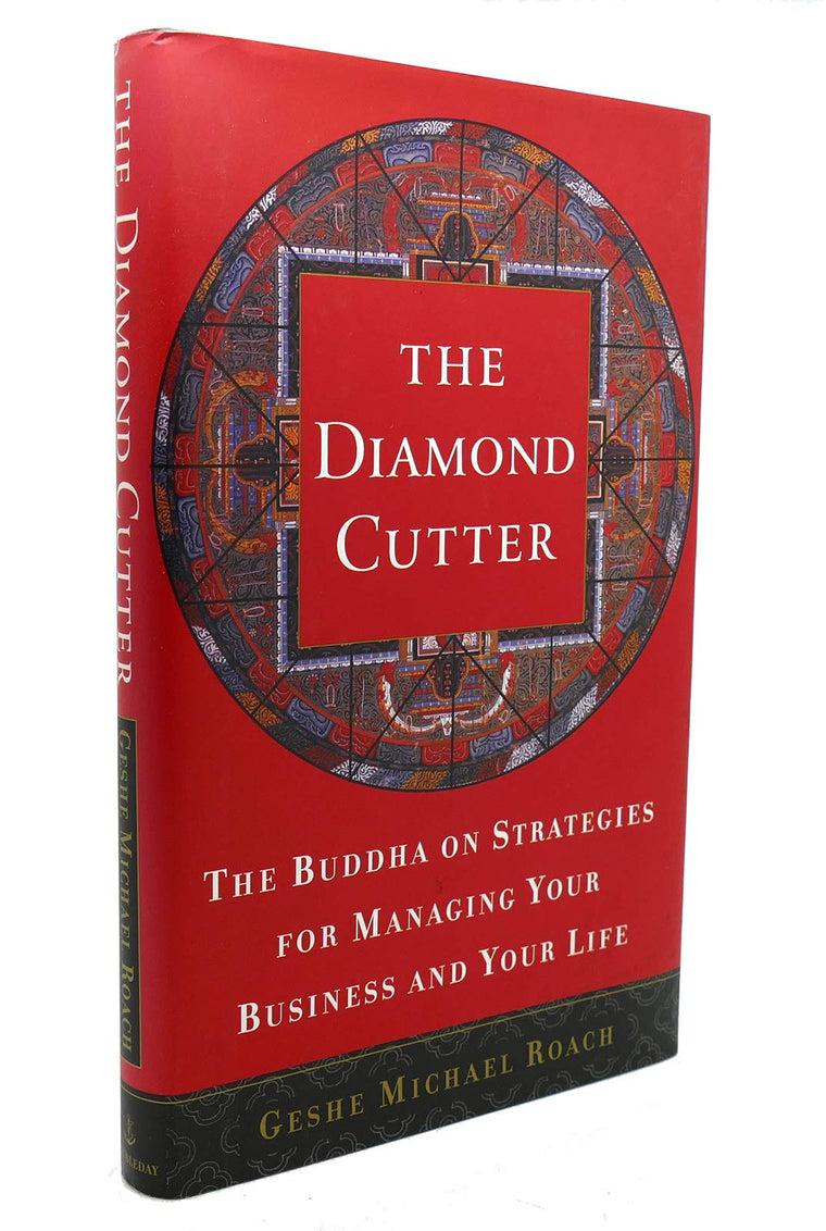 The Diamond Cutter: Buddha on Strategies for Managing Your Life
