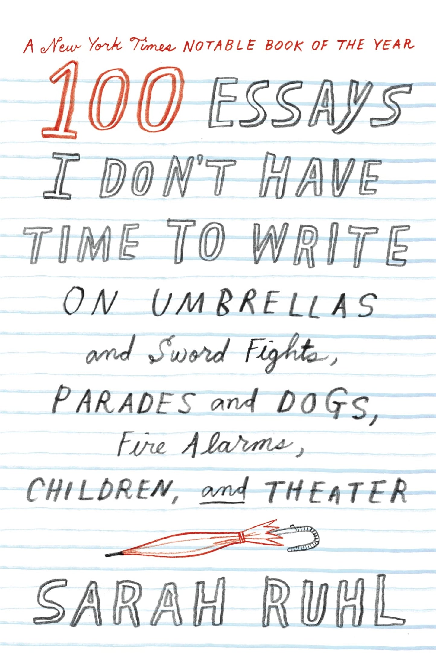 100 Essays I Don't Have Time to Write: On Umbrellas and Swords