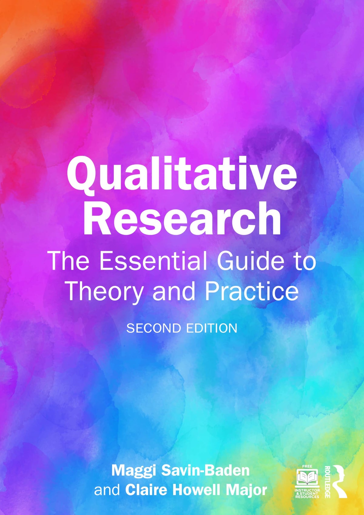 Qualitative Research: The Essential Guide to Theory and Practice