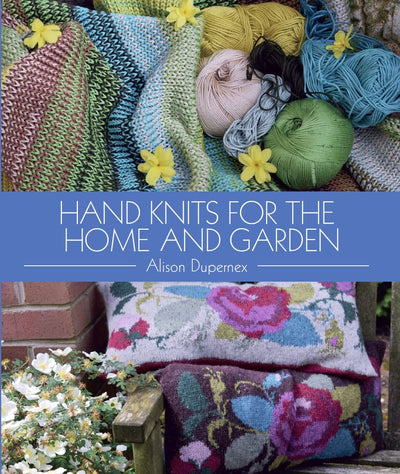 Hand Knits for the Home and Garden