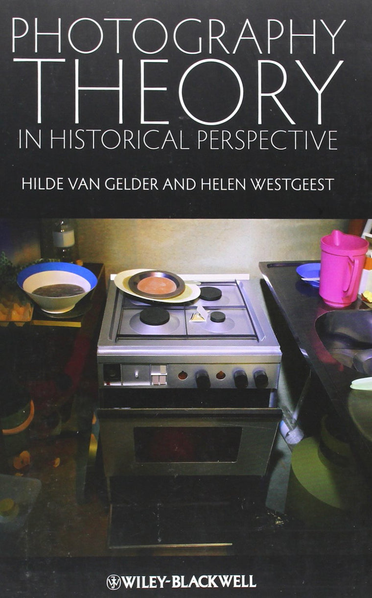 Photography Theory in Historical Perspective