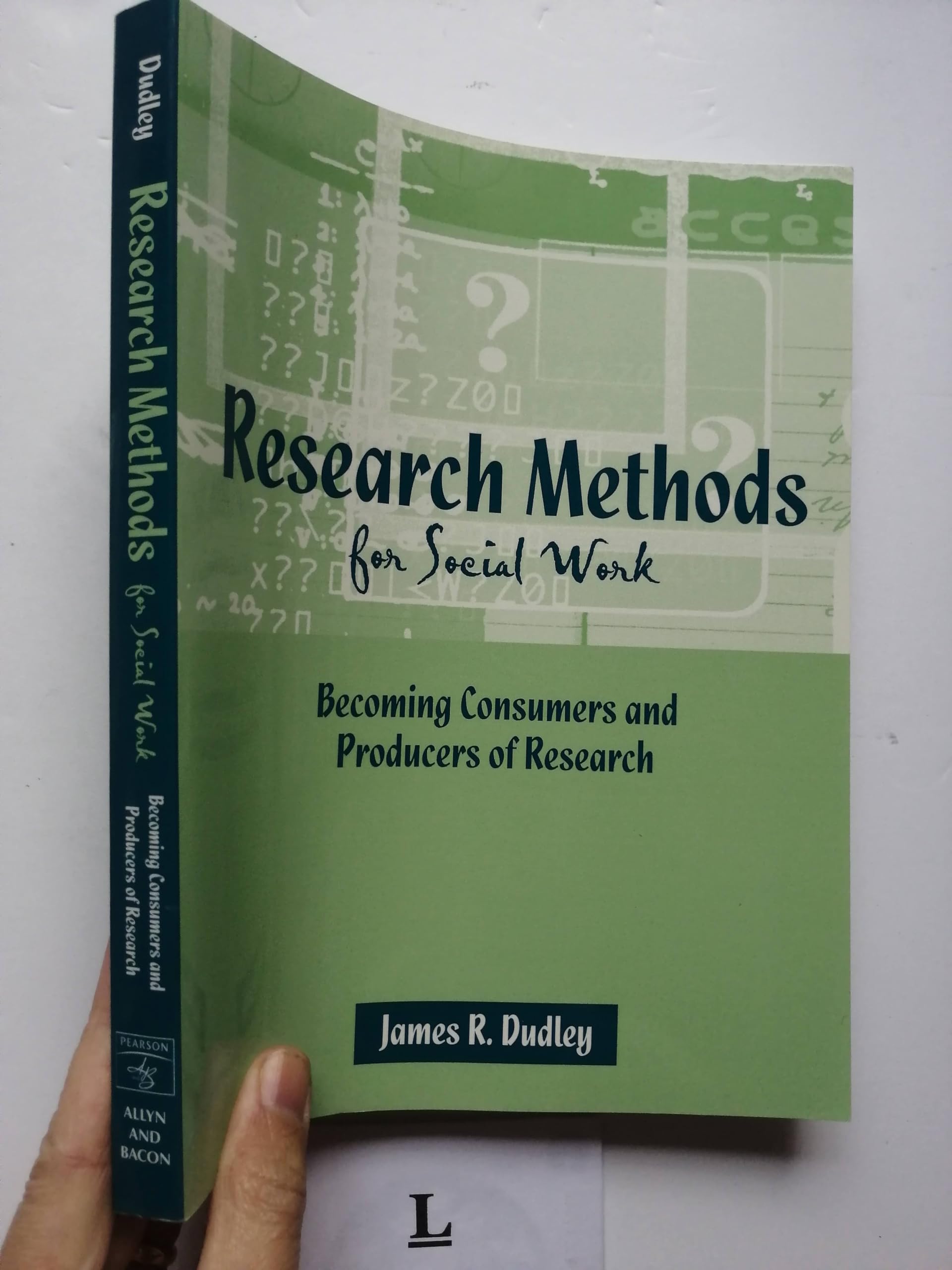 Research Methods For Social Work: Becoming Consumers And Producers Of Research