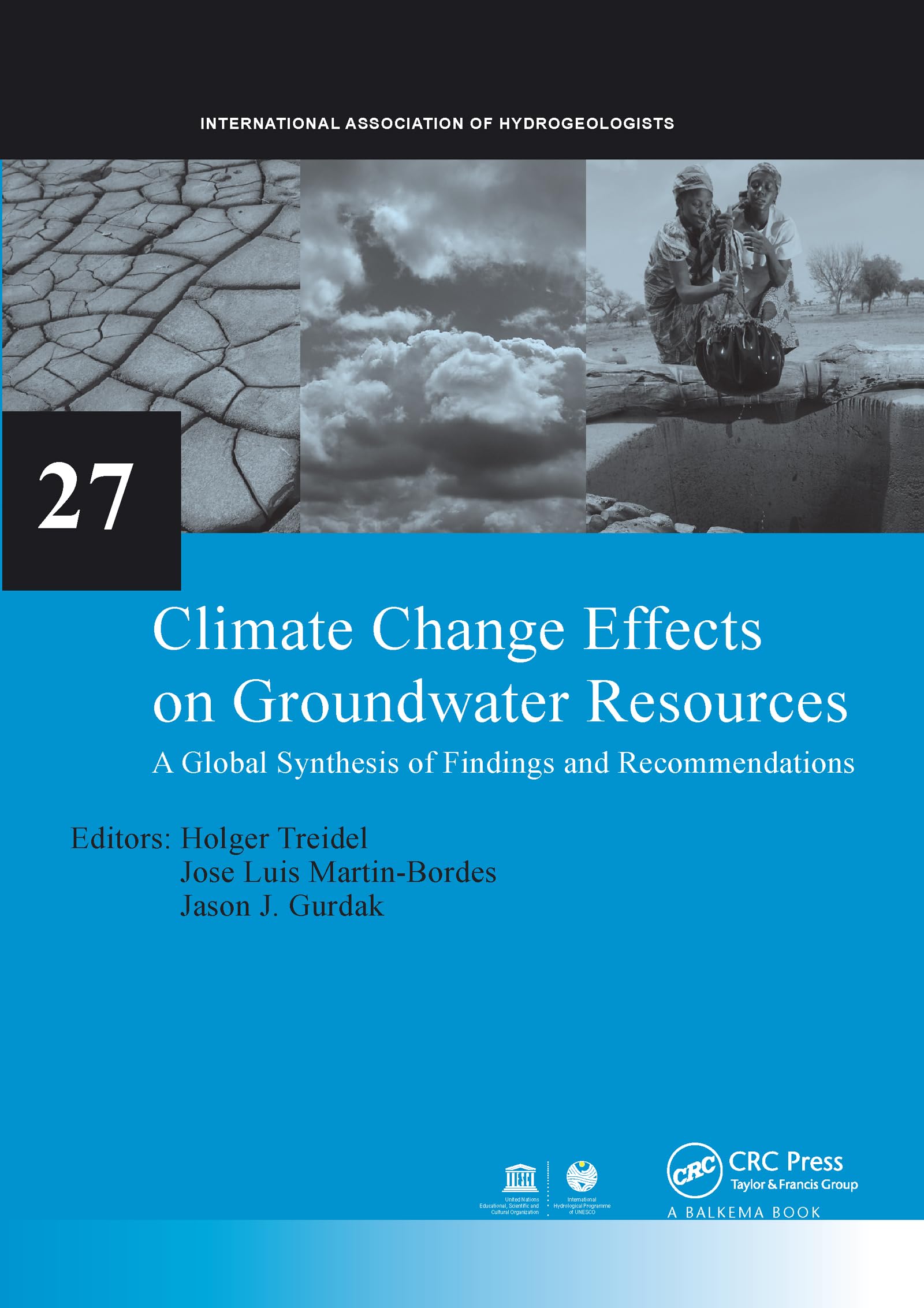 Climate Change Effects on Groundwater Resources (IAH - International Contributions to Hydrogeology)