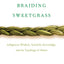Braiding Sweetgrass: Indigenous Wisdom, Scientific Knowledge and the Teachings of Plants