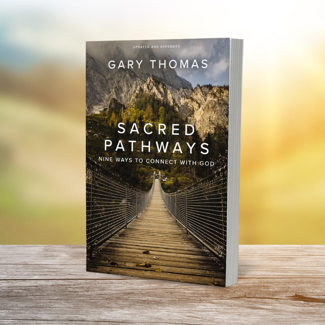Sacred Pathways: Nine Ways to Connect with God