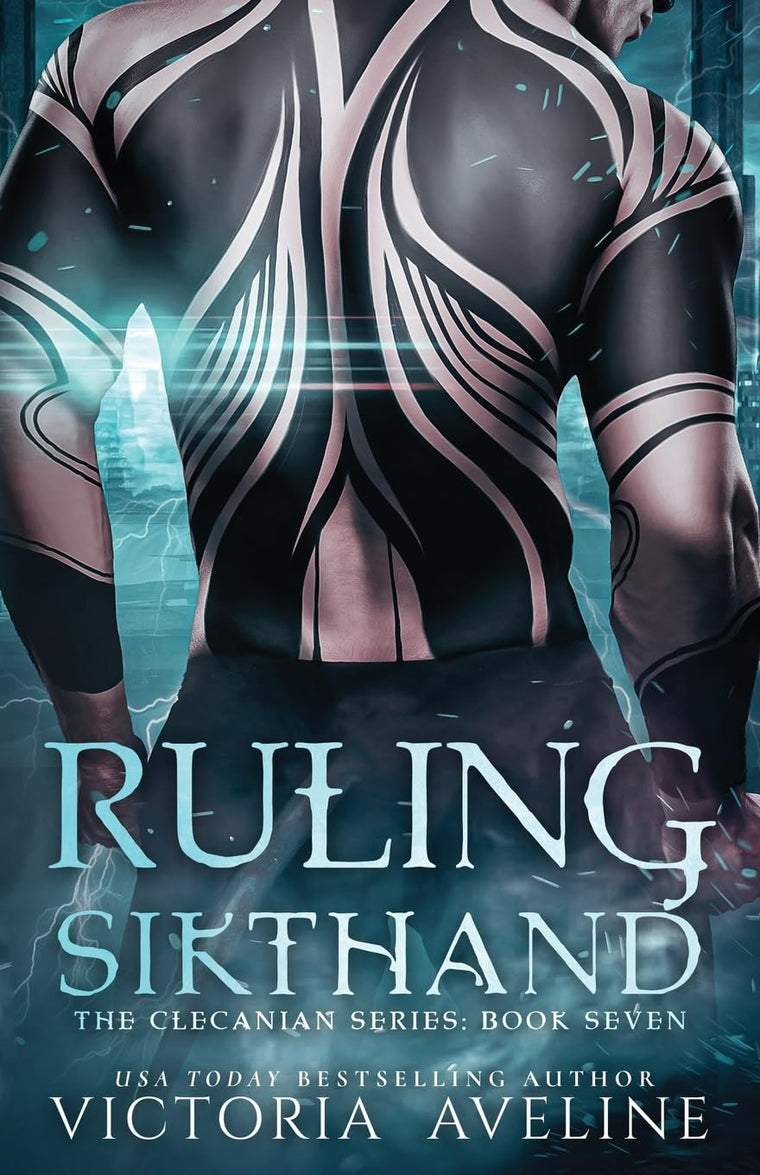 Ruling Sikthand: The Clecanian Series Book 7