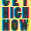 Get High Now (without drugs) by James Nestor