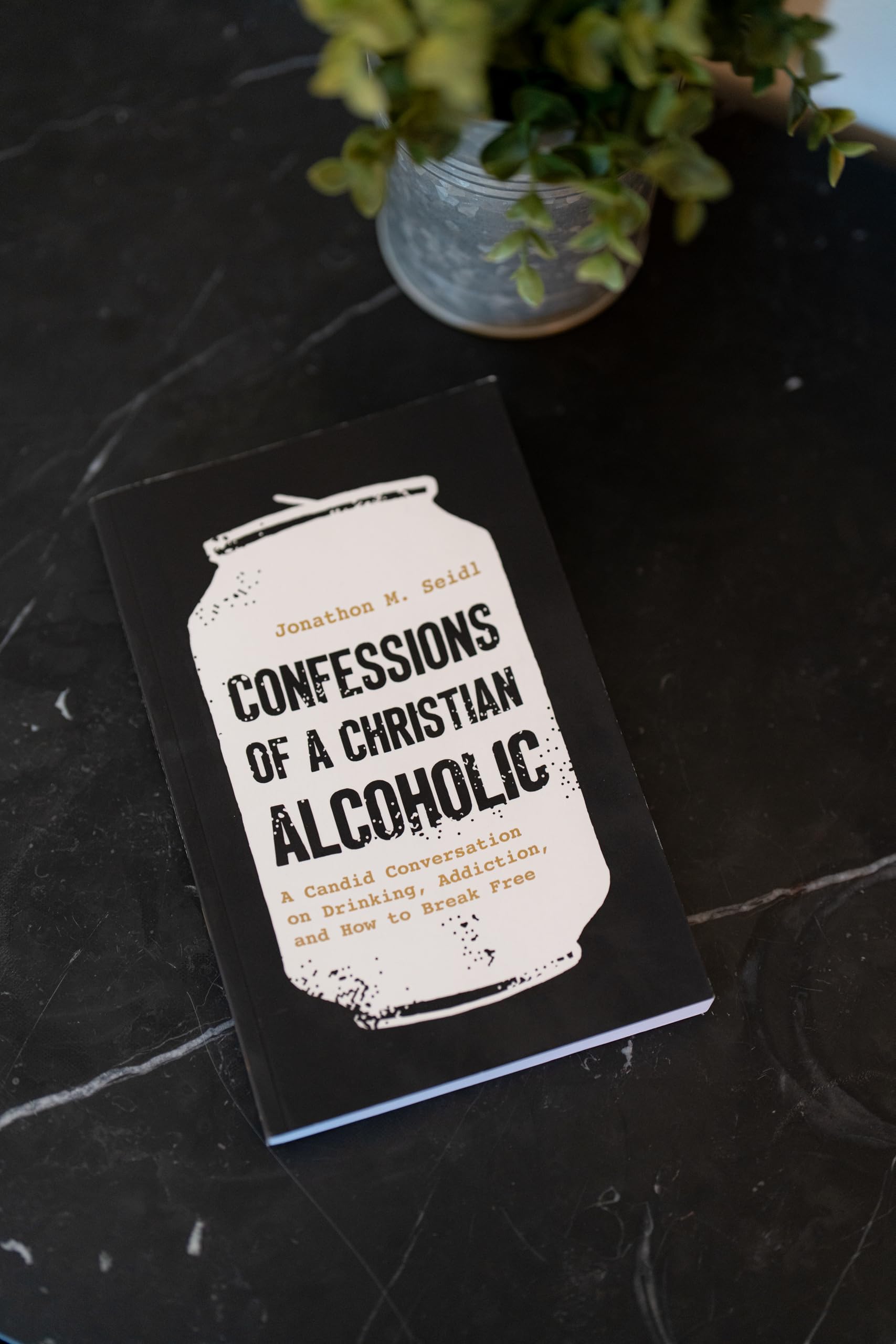 Confessions of a Christian Alcoholic: A Candid Conversation on Drinking, Addiction, and How to Break Free