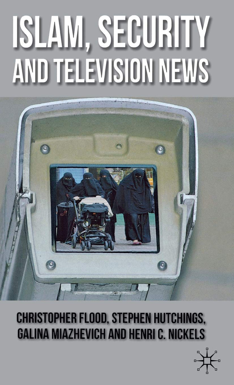 Islam, Security and Television News