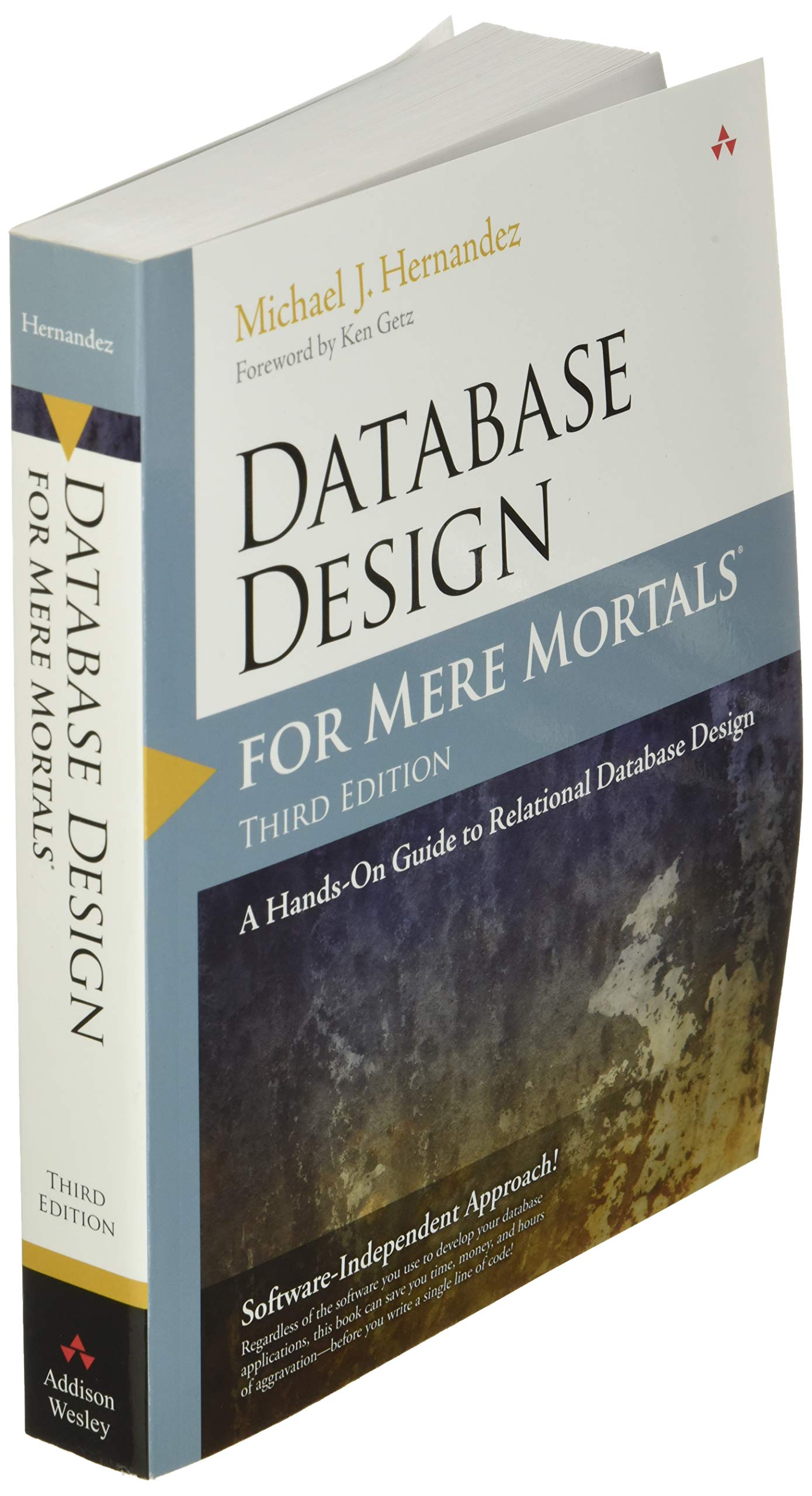 Database Design for Mere Mortals: A Hands-On Guide to Relati