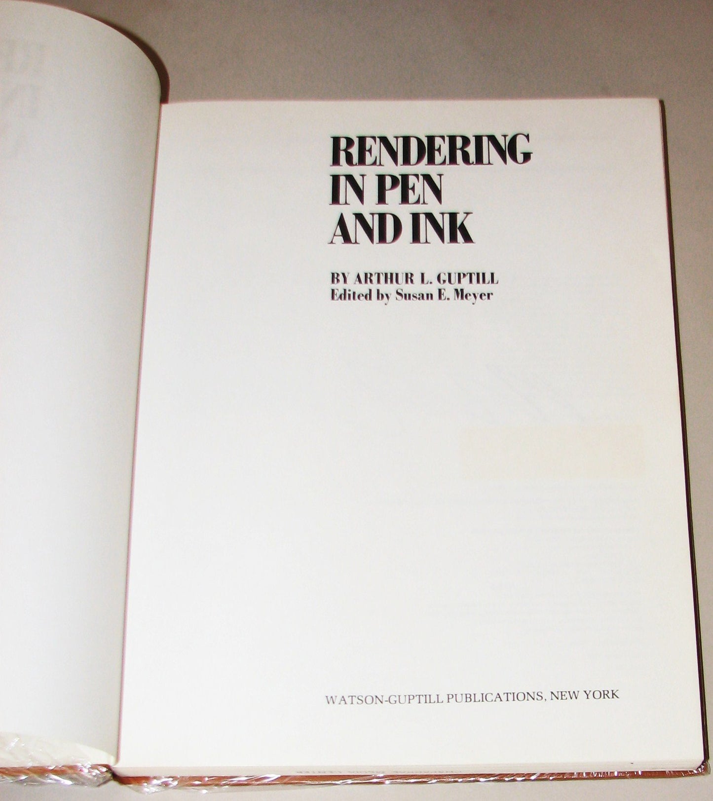 Rendering in Pen and Ink: New Edition of the Classic Book on Pen and Ink Techniques for Artists, Illustrators, Architects, and Designers
