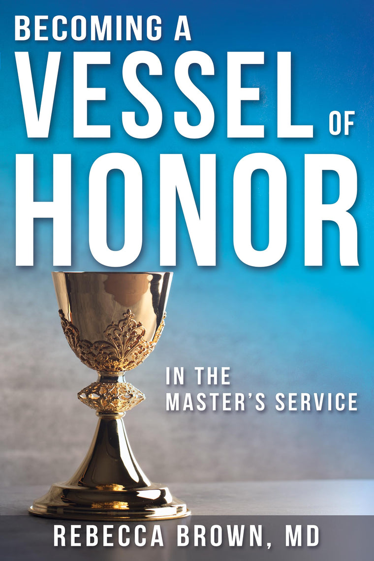 Becoming a Vessel of Honor