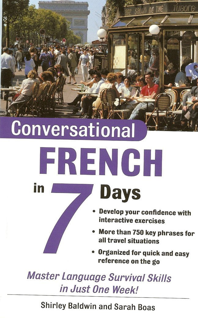 Conversational French in 7 Days by Baldwin, Shirley