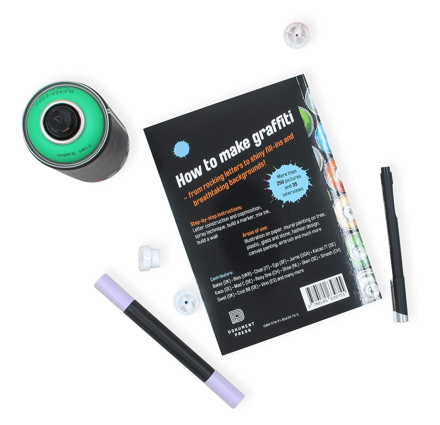 Graffiti Cookbook: The Complete Do-It-Yourself-Guide to Graffiti