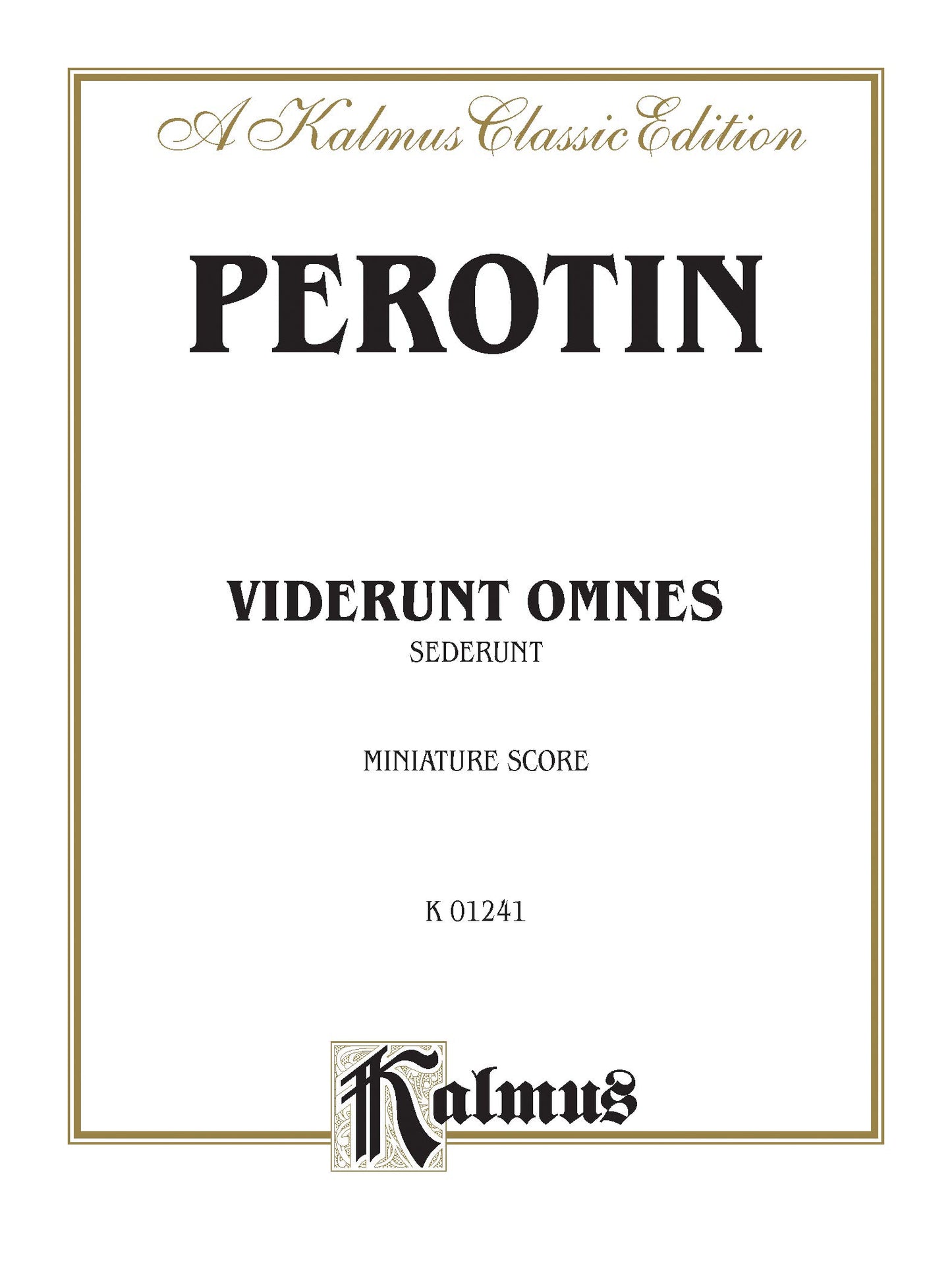 Viderunt omnes and Sederunt: Miniature Score (Kalmus Edition)