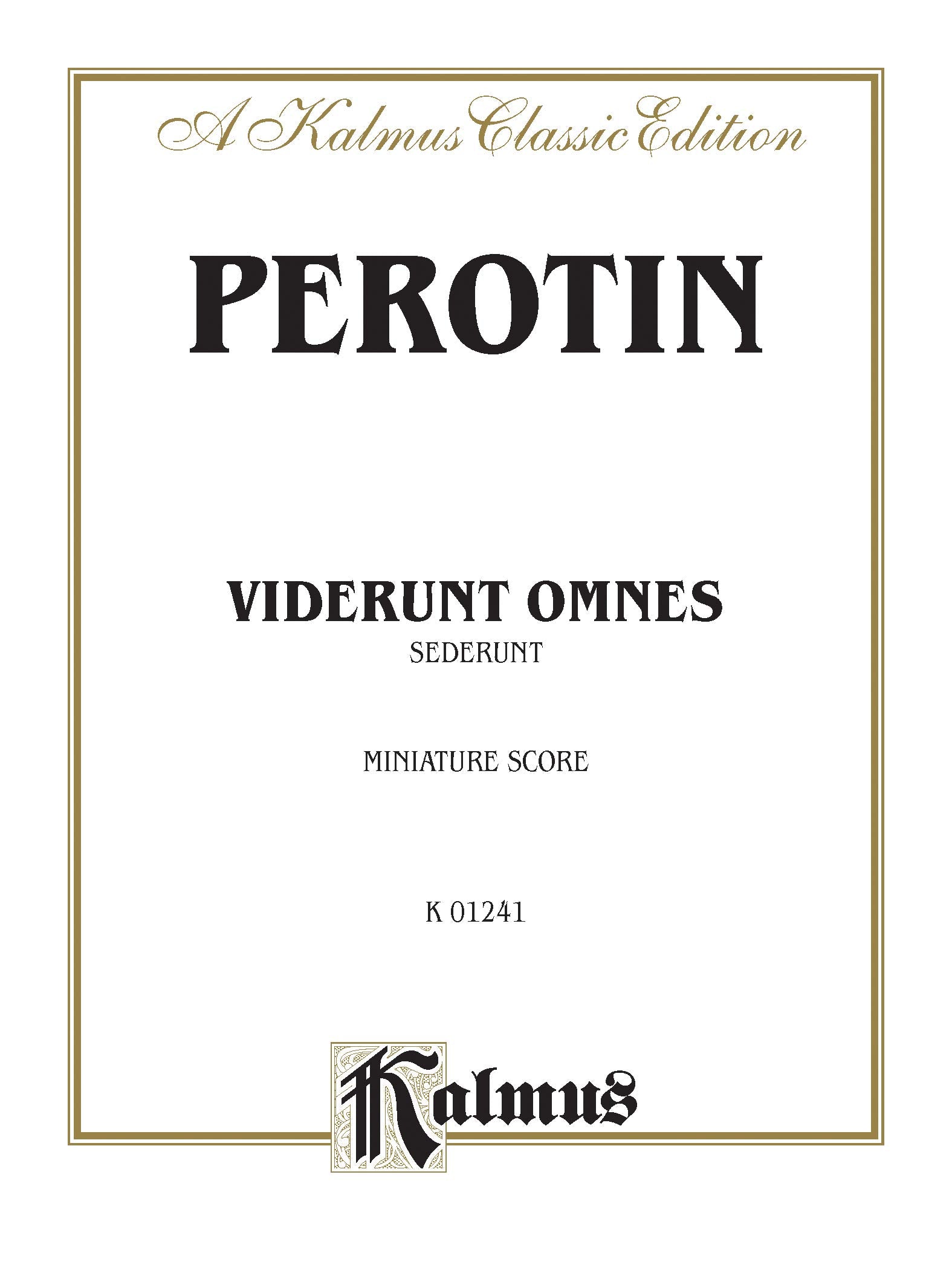 Viderunt omnes and Sederunt: Miniature Score (Kalmus Edition)