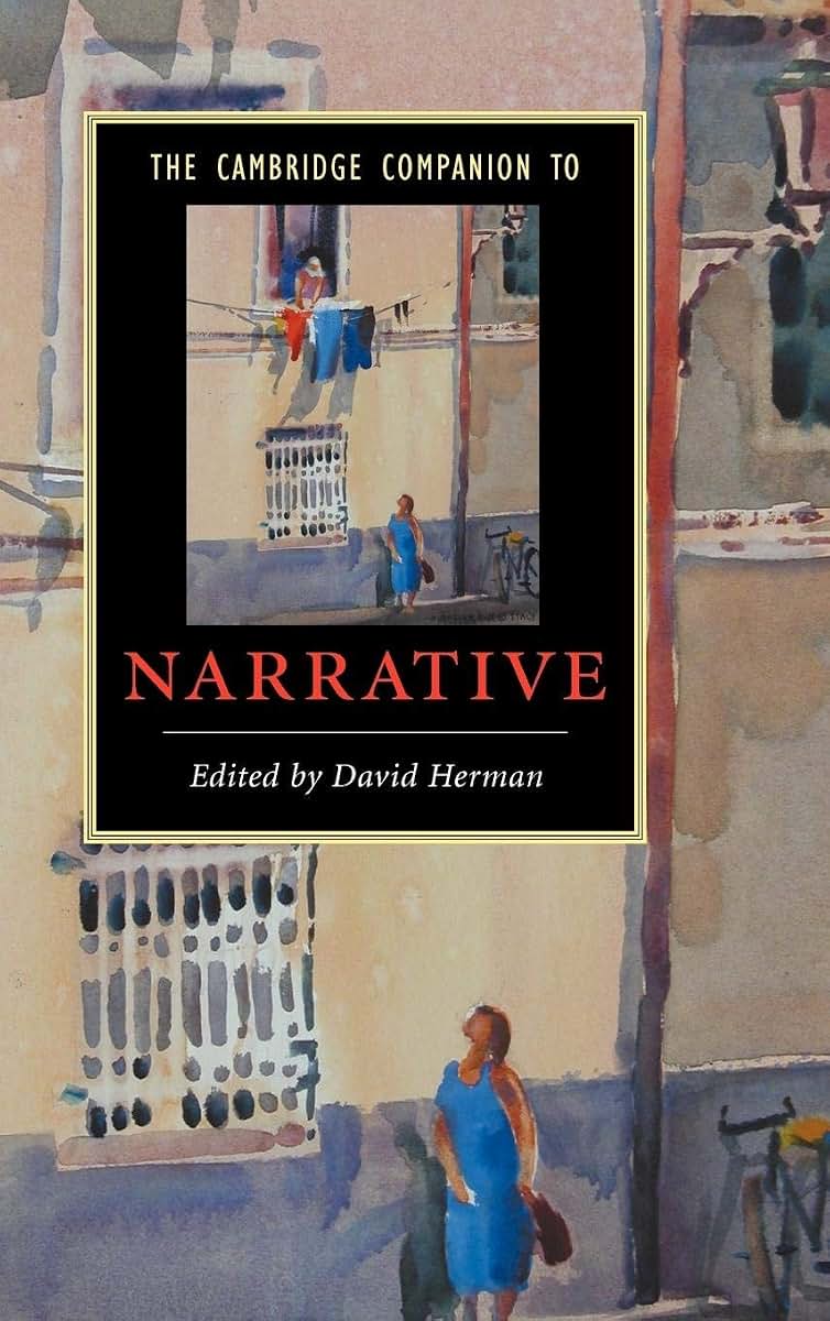 The Cambridge Companion to Narrative (Cambridge Companions to Literature)