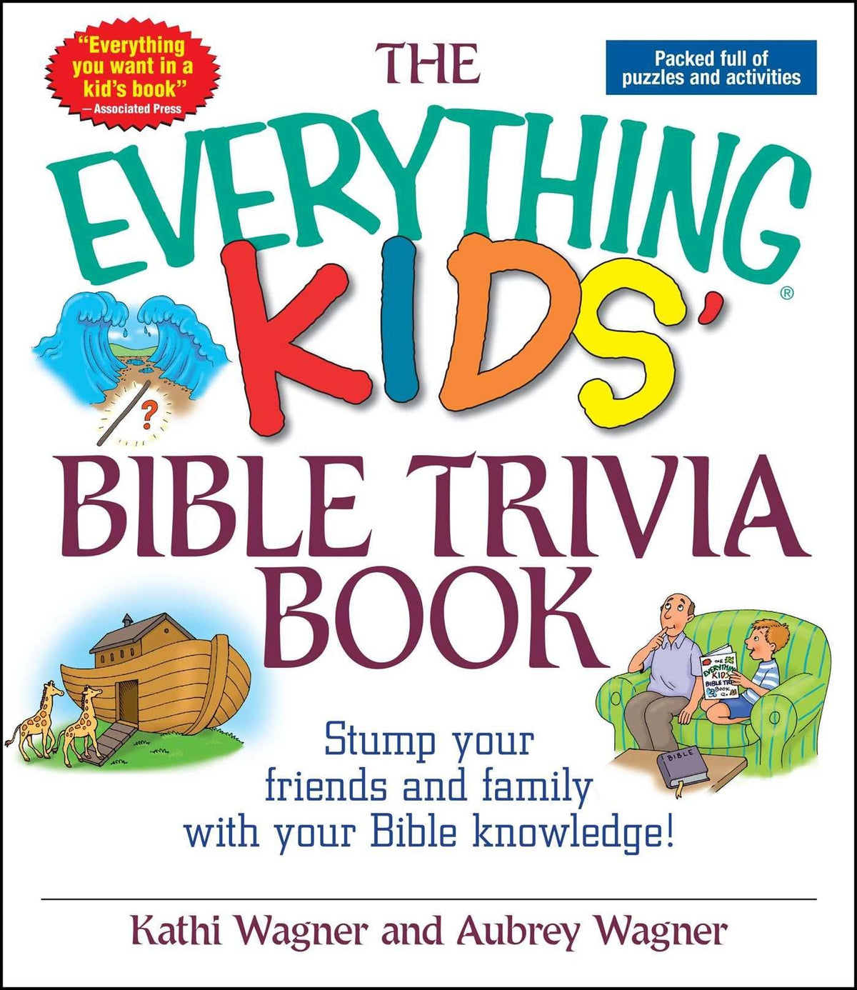 The Everything Kids Bible Trivia Book: Stump Your Friends and Family With Your Bible Knowledge (Everything Kids Series)