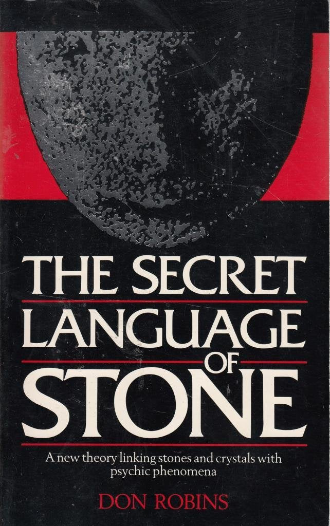 SECRET LANGUAGE OF STONE by Robins, Don