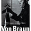 Von Braun: Dreamer of Space, Engineer of War (Vintage)