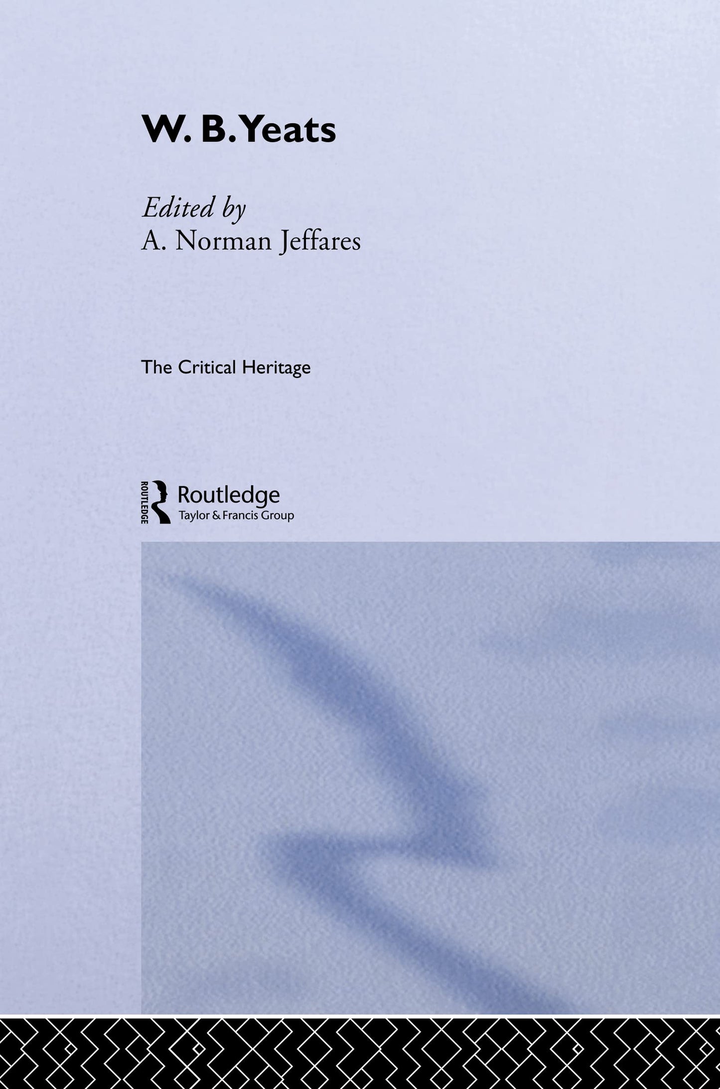 W.B. Yeats: The Critical Heritage
