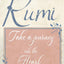 Rumi Love Poems and Rumi Quotes about Love: A Sweet Book of Rumi Poems and Quotes on Love, Romance and the Heart Connection - The perfect gift for the Rumi lover.