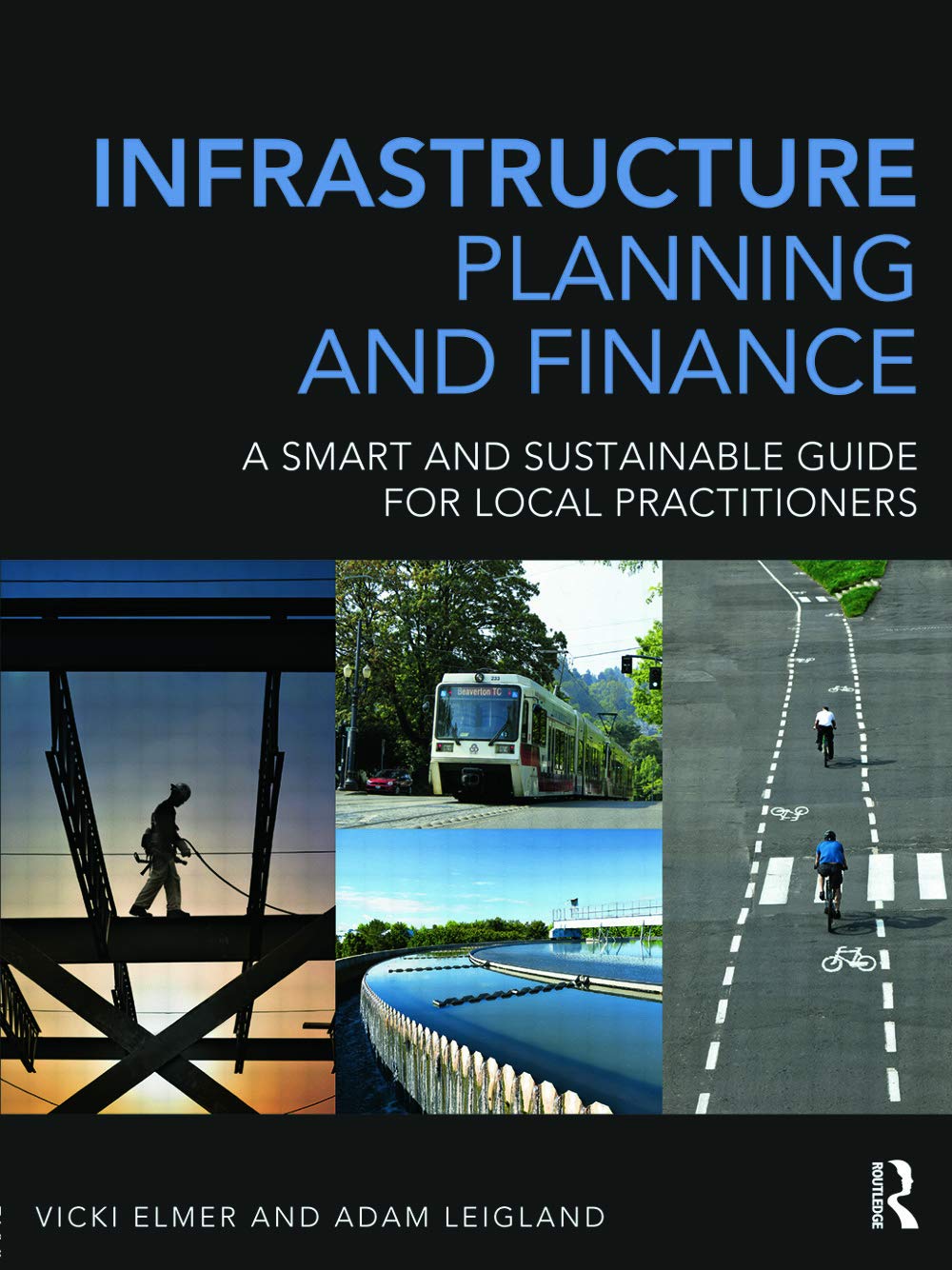 Infrastructure Planning and Finance: A Smart and Sustainable