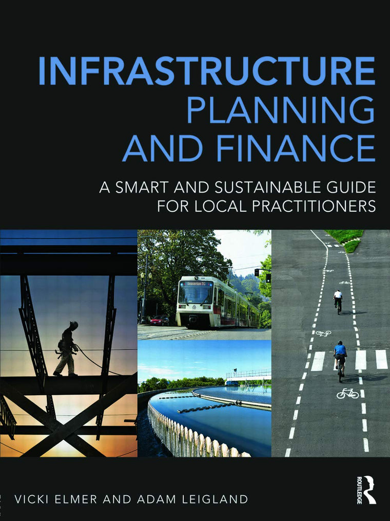 Infrastructure Planning and Finance: A Smart and Sustainable