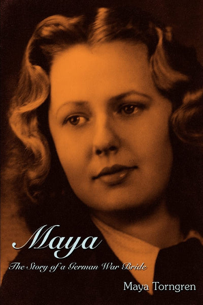 Maya: The Story of a German War Bride