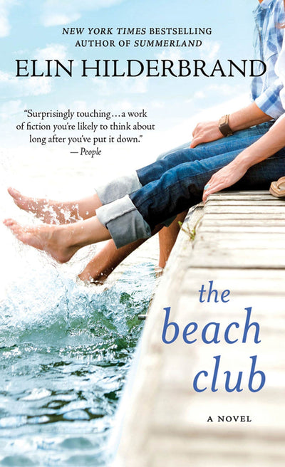 The Beach Club: A Novel by Elin Hilderbrand