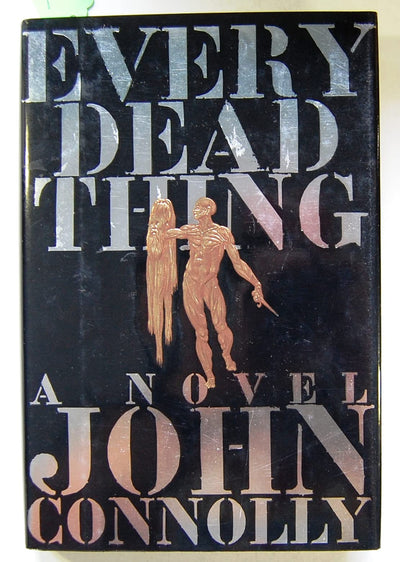 Every Dead Thing by John Connolly