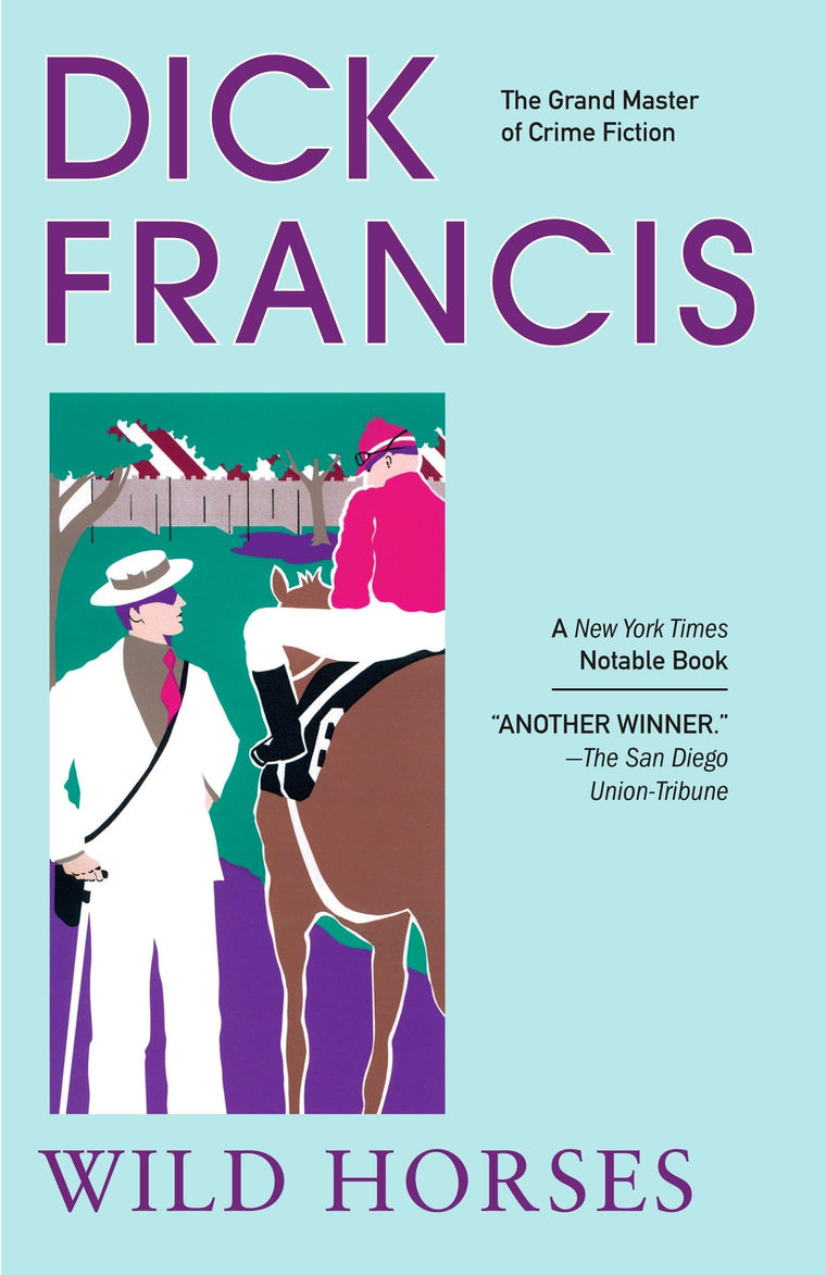 Wild Horses (A Dick Francis Novel)
