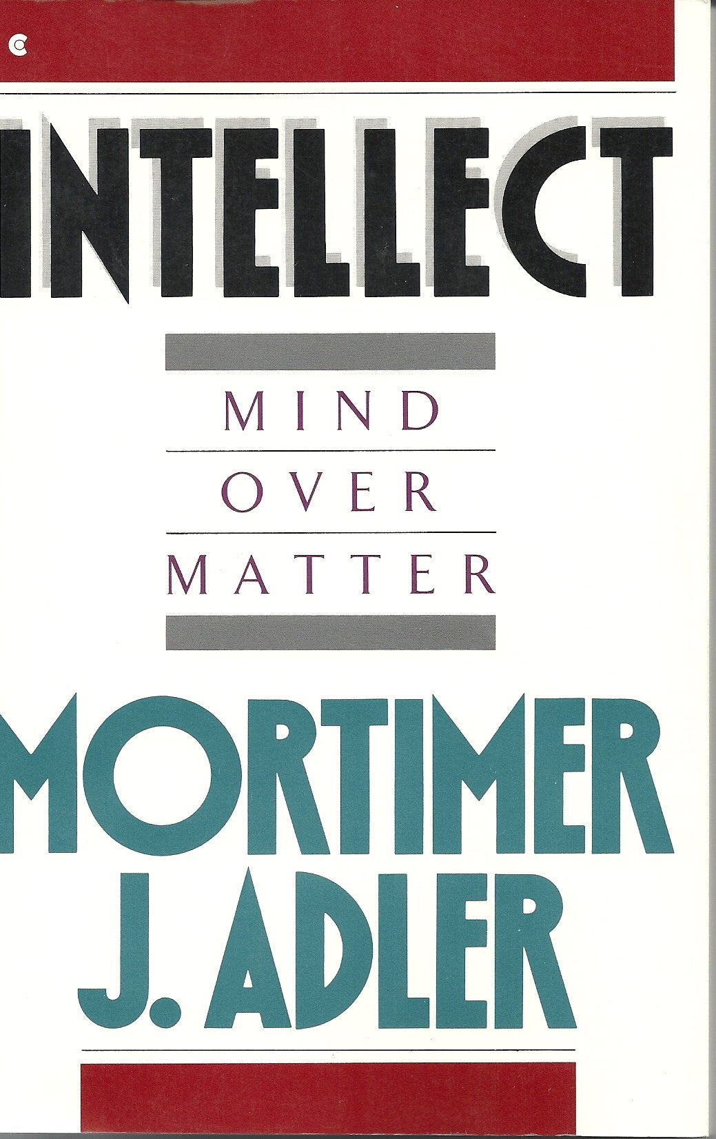 Intellect: Mind over Matter