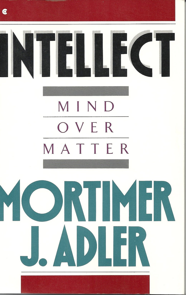 Intellect: Mind over Matter