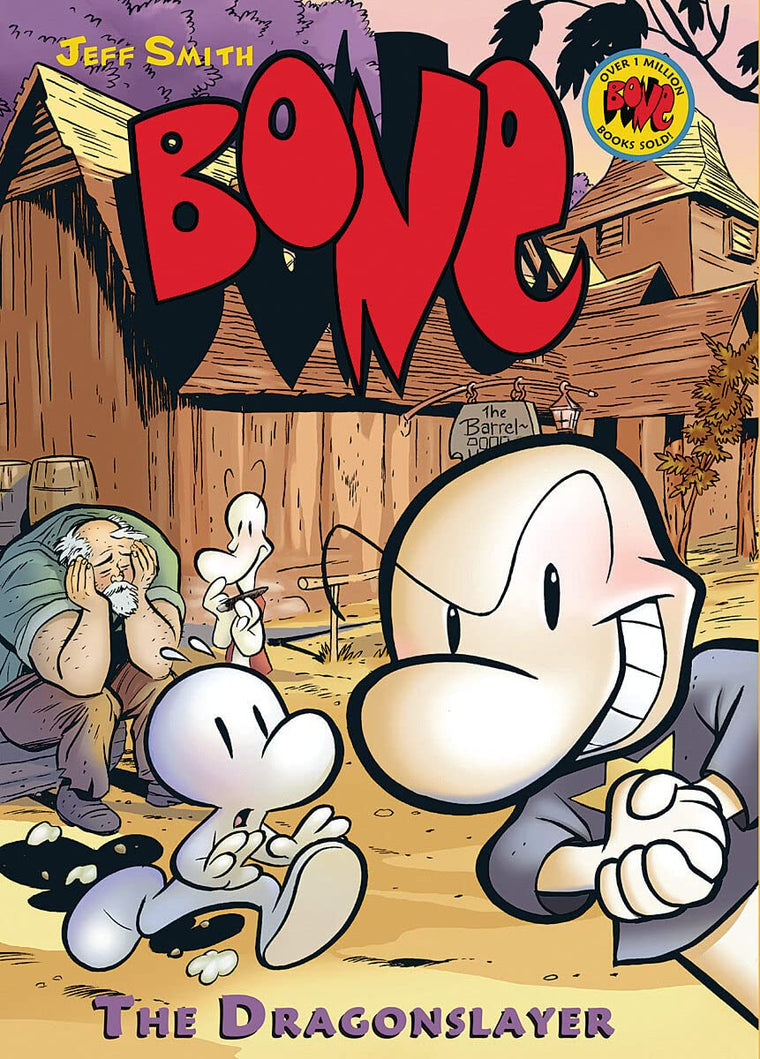 The Dragonslayer: A Graphic Novel (BONE #4)